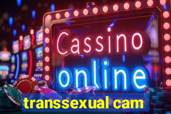 transsexual cam